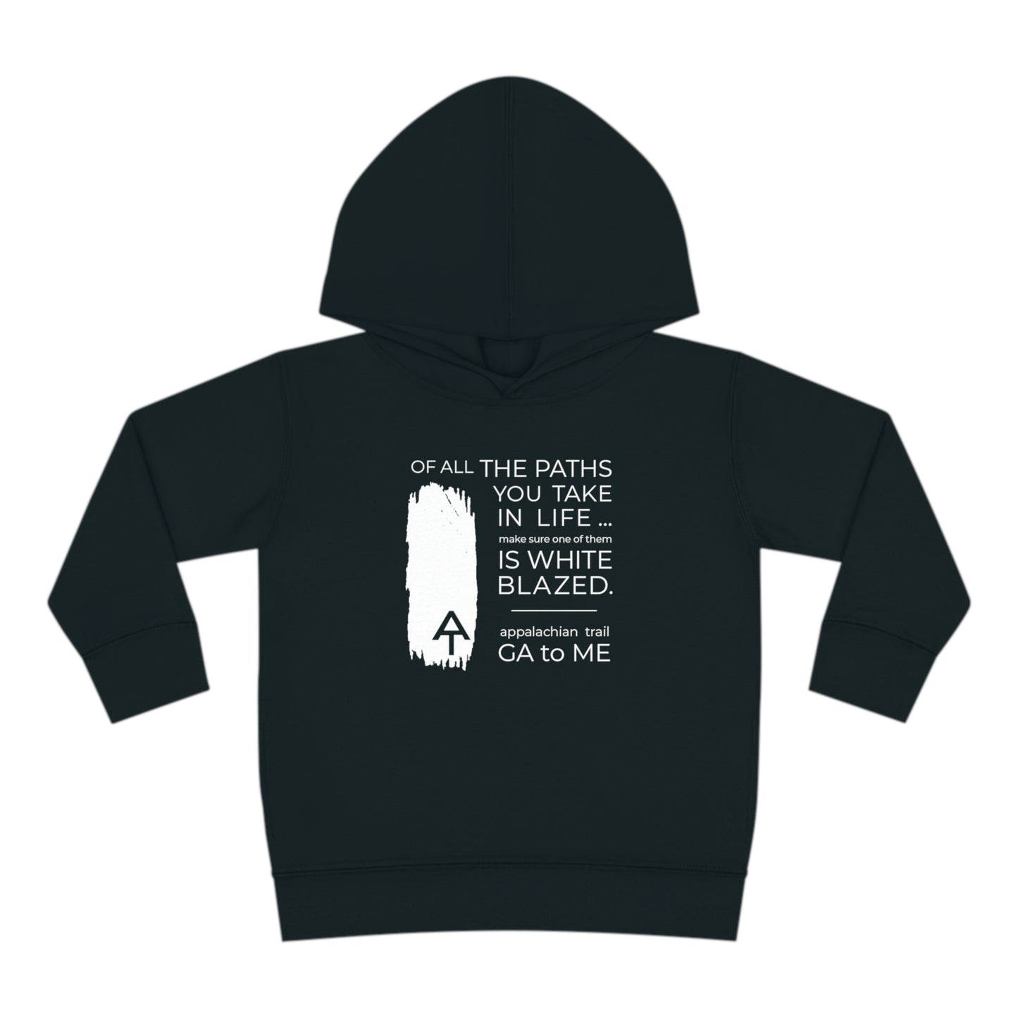 Of All The Paths AT - Toddler Pullover Hoodie